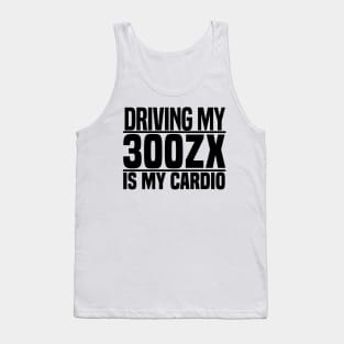 Driving my 300ZX is my cardio Tank Top